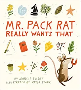Mr. Pack Rat Really Wants That
